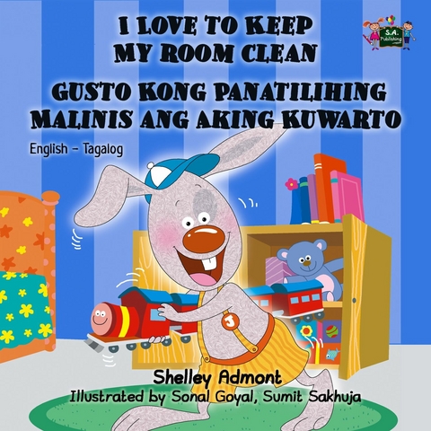 I Love to Keep My Room Clean Gusto Kong Panatilihing Malinis ang Aking Kuwarto -  Shelley Admont