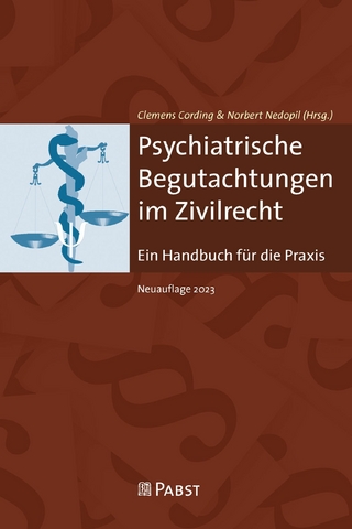 Psychiatrische Begutachtungen im Zivilrecht - Cording Clemens; Nedopil Norbert