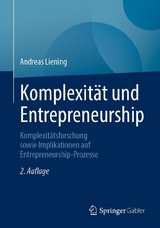 Komplexität und Entrepreneurship - Andreas Liening