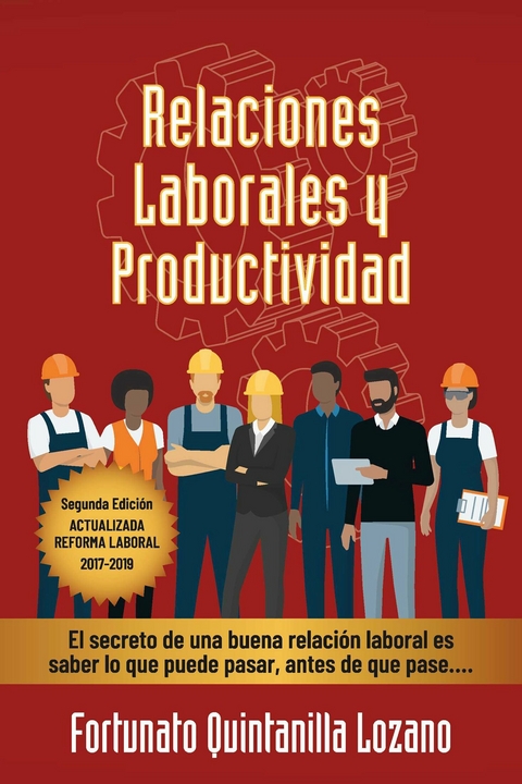 Relaciones Laborales y Productividad -  Fortunato Quintanilla Lozano