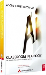Adobe Illustrator CS5  - Classroom in a Book - Adobe Adobe Creative Team