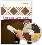 Tadelakt - Lehm - Kalk - Raith, Wolfgang