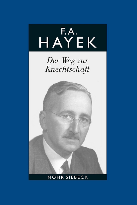 Gesammelte Schriften in deutscher Sprache -  Friedrich A. von Hayek