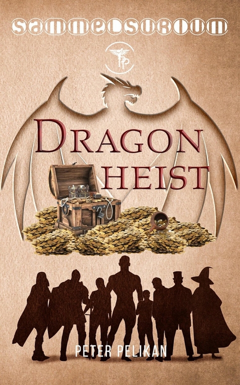 Dragon Heist - Peter Pelikan