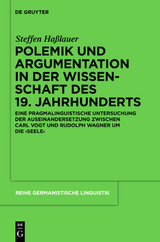 Polemik und Argumentation in der Wissenschaft des 19. Jahrhunderts - Steffen Haßlauer