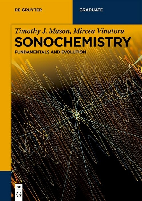 Sonochemistry -  Timothy J. Mason,  Mircea Vinatoru