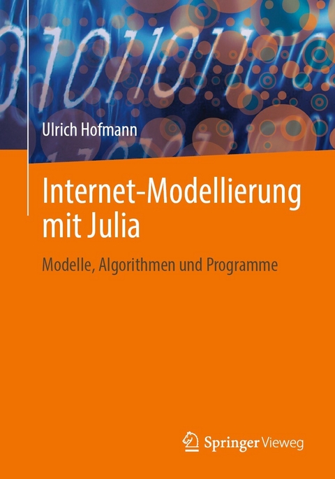 Internet-Modellierung mit Julia -  Ulrich Hofmann