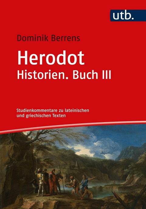 Herodot. Historien. Buch III -  Dominik Berrens