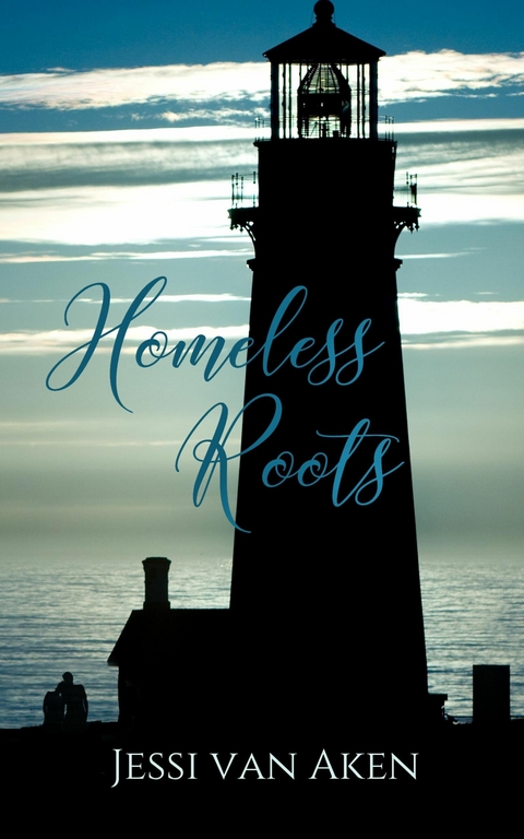 Homeless Roots - Jessi van Aken