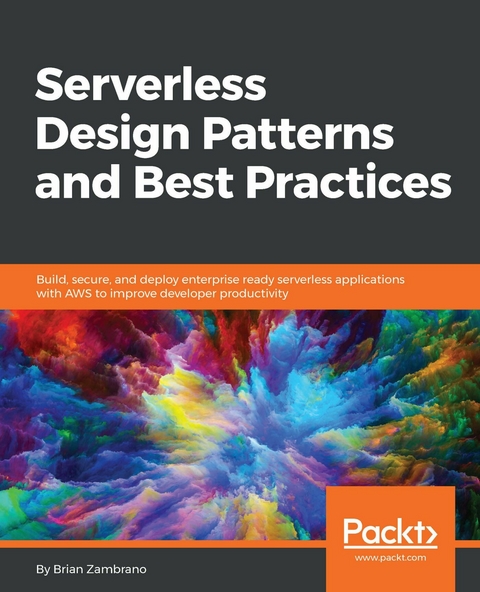 Serverless Design Patterns and Best Practices -  Brian Zambrano