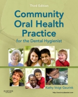 Community Oral Health Practice for the Dental Hygienist - Geurink, Kathy Voigt