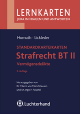 Strafrecht BT II - Vermögensdelikte - Homuth, Andreas; Münchhausen, Marco von; Lickleder, Andreas; Püschel, Ingo