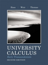 University Calculus - Hass, Joel R.; Weir, Maurice D.; Thomas, George B., Jr.