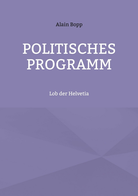 Politisches Programm - Alain Bopp
