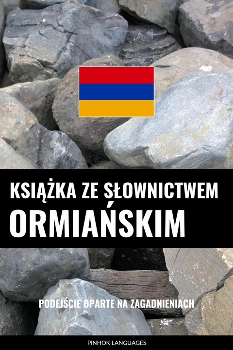 Książka ze słownictwem ormiańskim -  Pinhok Languages