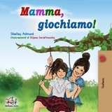 Mamma, giochiamo! - Shelley Admont,  KidKiddos Books