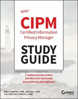 IAPP CIPM Certified Information Privacy Manager Study Guide - Mike Chapple, Joe Shelley