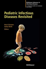 Pediatric Infectious Diseases Revisited - 