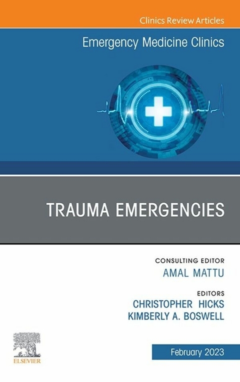 Trauma Emergencies, An Issue of Emergency Medicine Clinics of North America, E-Book - 