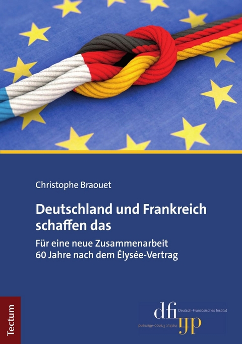 Deutschland und Frankreich schaffen das -  Christophe Braouet