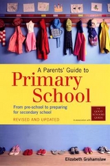 A Parents' Guide to Primary School - Grahamslaw, Elizabeth