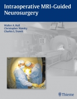 Intraoperative MRI-Guided Neurosurgery - 