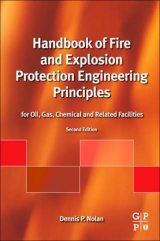 Handbook of Fire and Explosion Protection Engineering Principles - Nolan, Dennis P.