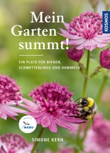 Mein Garten summt! - Simone Kern