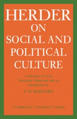 J. G. Herder on Social and Political Culture - Herder, J. G.; Barnard, F. M.