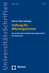 Haftung für Mikroorganismen - Miriam Silke Nabinger