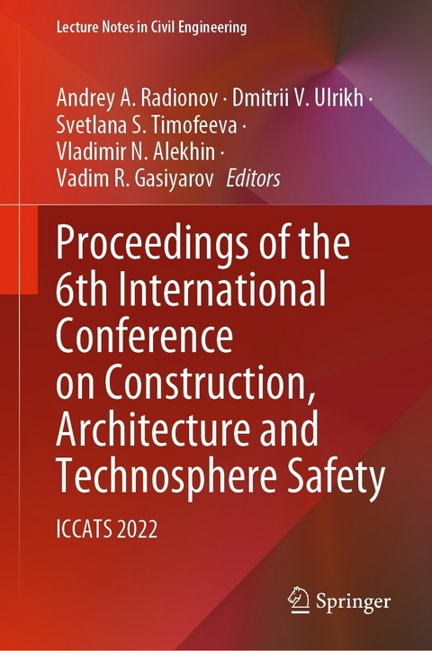 Proceedings of the 6th International Conference on Construction, Architecture and Technosphere Safety - 