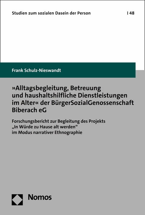 »Alltagsbegleitung, Betreuung und haushaltshilfliche Dienstleistungen im Alter« der BürgerSozialGenossenschaft Biberach eG -  Frank Schulz-Nieswandt