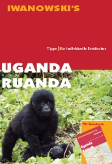 Uganda Ruanda - Reiseführer von Iwanowski - Heiko Hooge