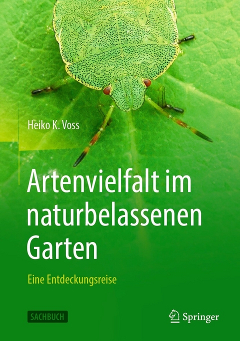 Artenvielfalt im naturbelassenen Garten - Heiko K. Voss