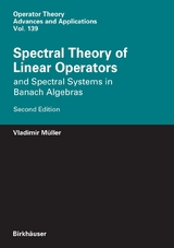 Spectral Theory of Linear Operators - Vladimir Müller