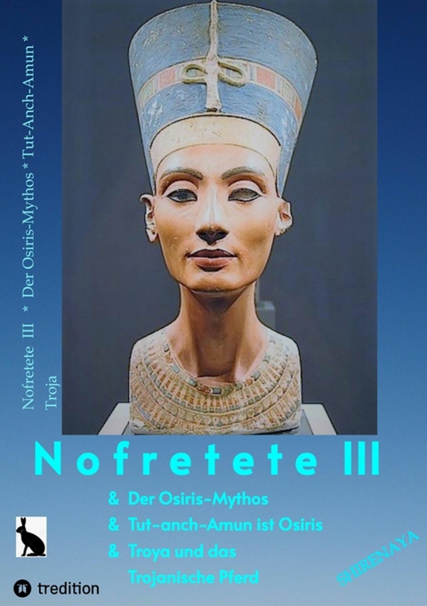 Nofretete / Nefertiti III - Shirenaya *