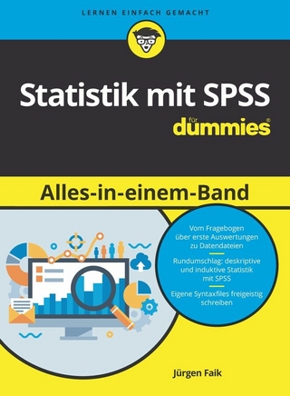 Statistik mit SPSS für Dummies Alles in einem Band - Jürgen Faik