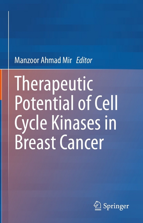 Therapeutic potential of Cell Cycle Kinases in Breast Cancer - 