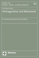 Vertragsnetze und Netzzweck -  Nina Marie Güttler