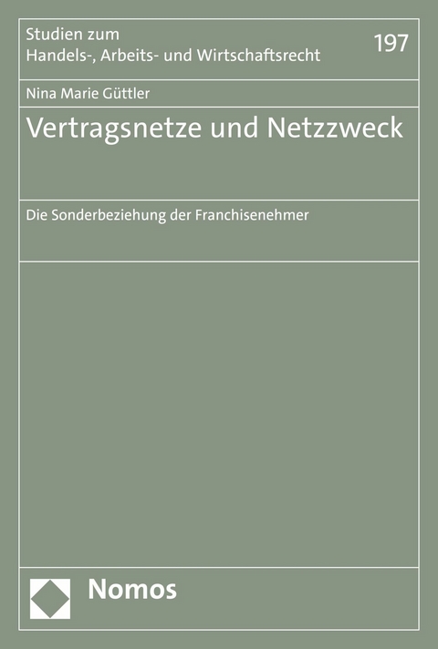 Vertragsnetze und Netzzweck -  Nina Marie Güttler