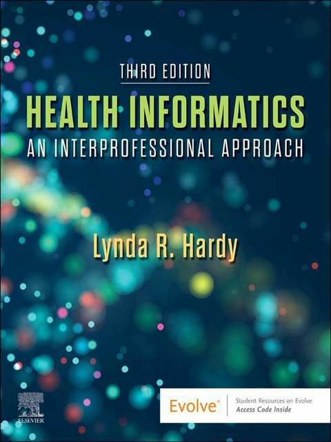 Health Informatics - E-Book -  Lynda R. Hardy