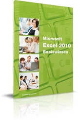 Excel 2010 - Basiswissen - Inge Baumeister