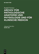 Rudolf Virchow: Archiv für pathologische Anatomie und Physiologie und für klinische Medicin. Band 202 - 