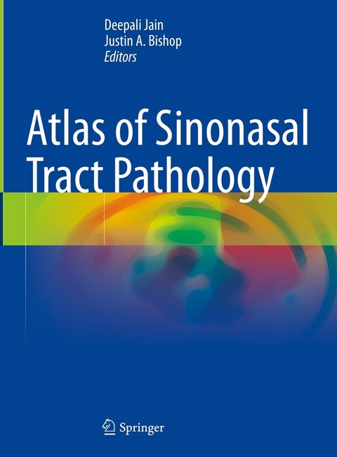 Atlas of Sinonasal Tract Pathology - 
