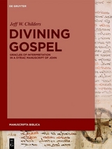 Divining Gospel -  Jeff W. Childers