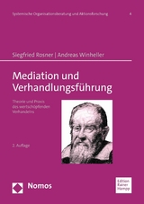 Mediation und Verhandlungsführung -  Siegfried Rosner,  Andreas Winheller