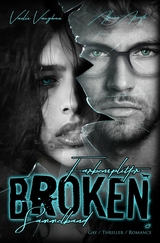 Broken - Akira Arenth, Vaelis Vaughan