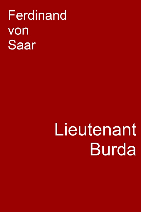 Lieutenant Burda - Ferdinand von Saar