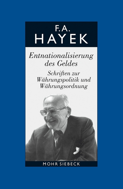 Gesammelte Schriften in deutscher Sprache -  Friedrich A. von Hayek