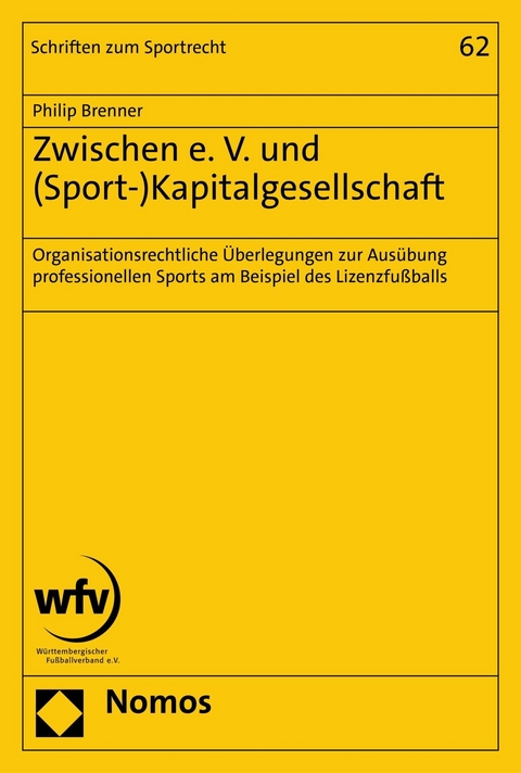 Zwischen e. V. und (Sport-)Kapitalgesellschaft -  Philip Brenner